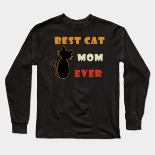 Best Cat Mom Ever - Mother's Day Personalized Cat Owners Long Sleeve T-Shirt